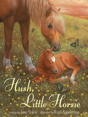 cover image of Hush, Little Horsie